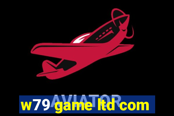 w79 game ltd com